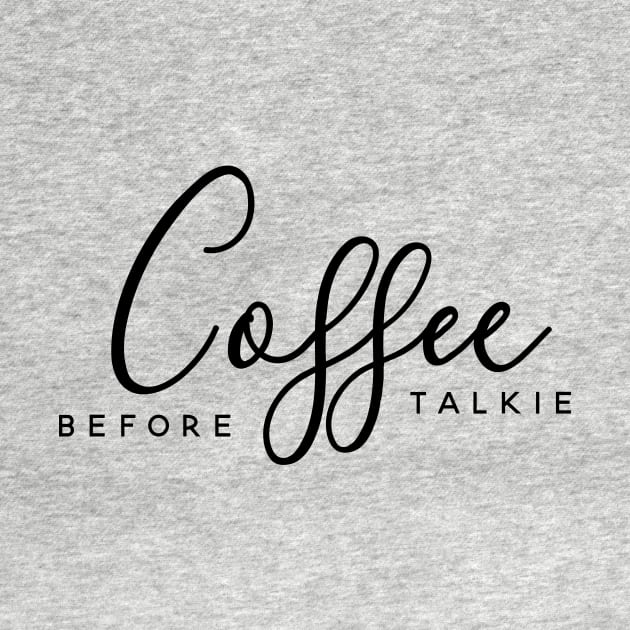 Coffee Before Talkie by MariaB